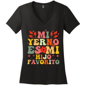 Mi Yerno Es Mi Hijo Favorito My Son In Law Is My Favorite Gift Women's V-Neck T-Shirt