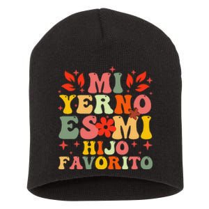 Mi Yerno Es Mi Hijo Favorito My Son In Law Is My Favorite Gift Short Acrylic Beanie