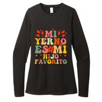 Mi Yerno Es Mi Hijo Favorito My Son In Law Is My Favorite Womens CVC Long Sleeve Shirt