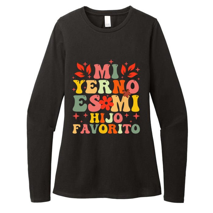 Mi Yerno Es Mi Hijo Favorito My Son In Law Is My Favorite Womens CVC Long Sleeve Shirt