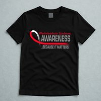 Myelodysplastic Syndromes Because It Matters T-Shirt
