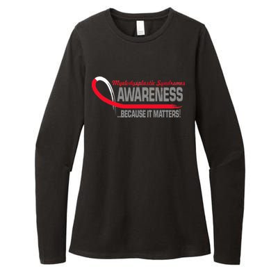 Myelodysplastic Syndromes Because It Matters Womens CVC Long Sleeve Shirt