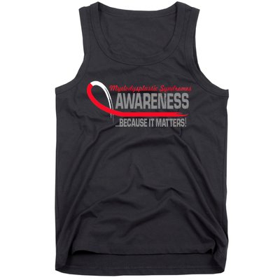 Myelodysplastic Syndromes Because It Matters Tank Top