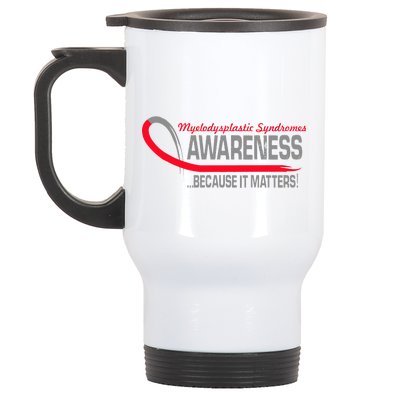 Myelodysplastic Syndromes Because It Matters Stainless Steel Travel Mug