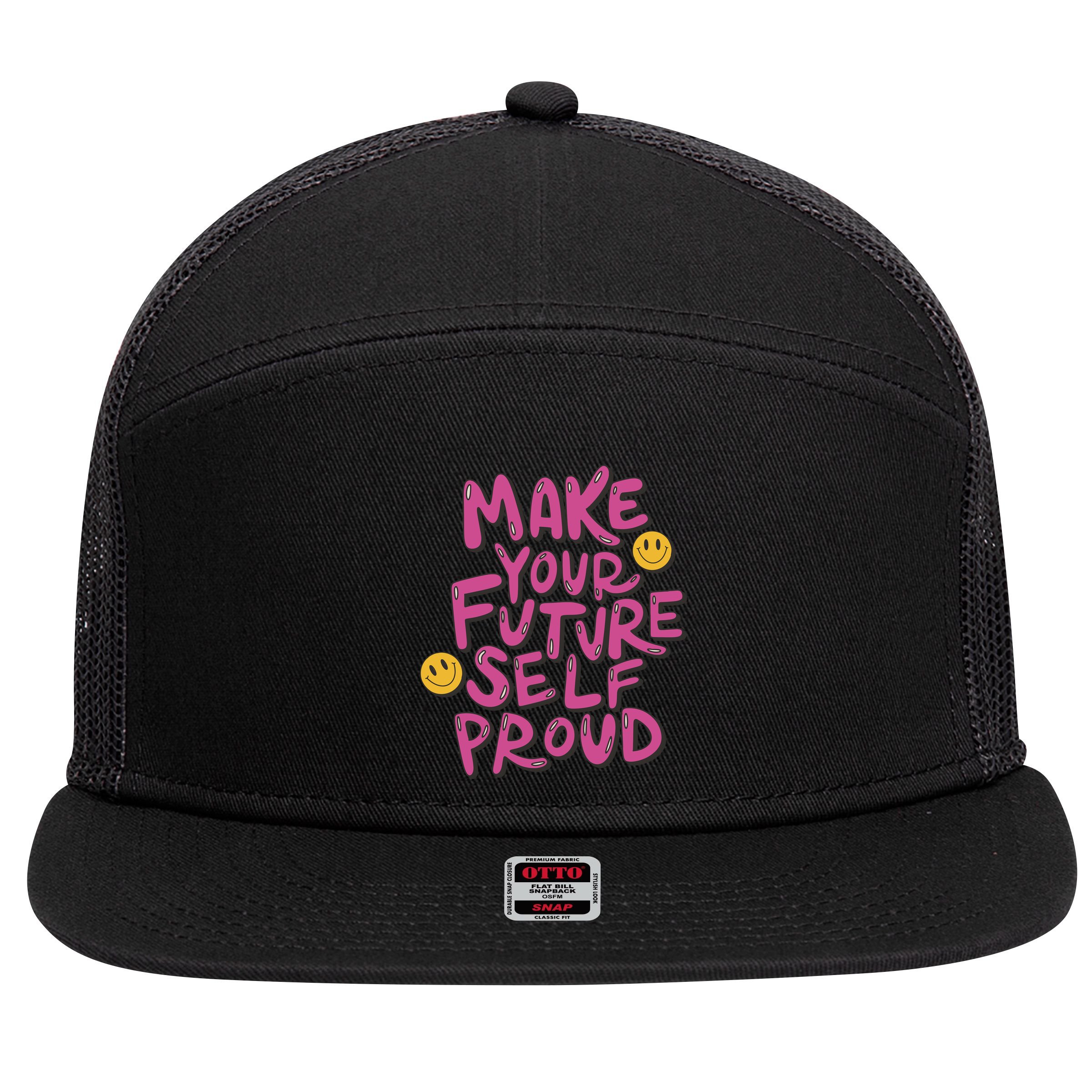 Make Your Future Self Proud Smiley 7 Panel Mesh Trucker Snapback Hat
