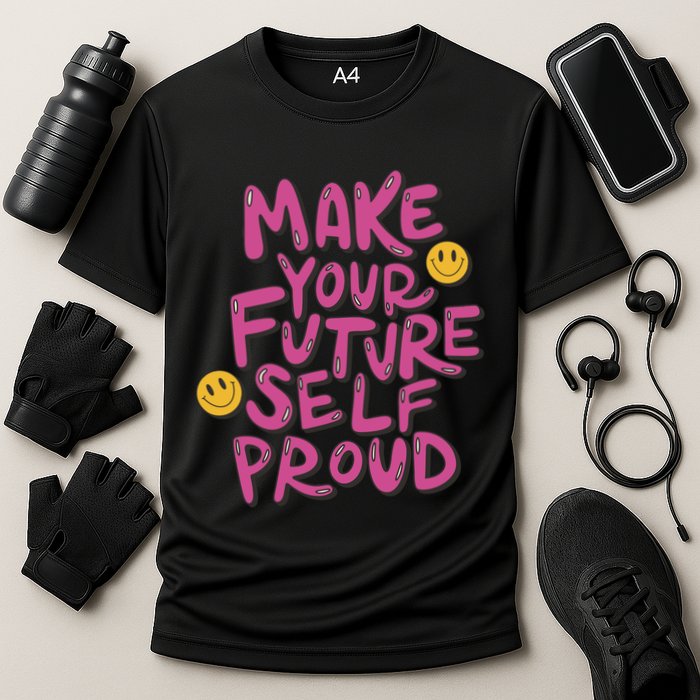 Make Your Future Self Proud Smiley Cooling Performance Crew T-Shirt