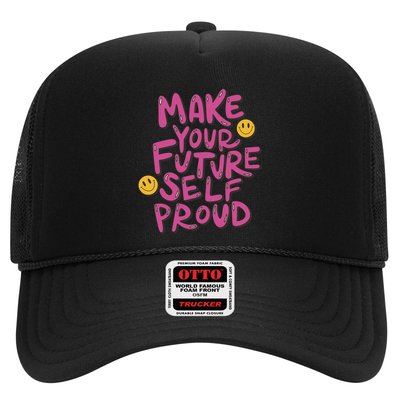 Make Your Future Self Proud Smiley Trucker Hat