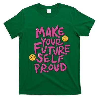 Make Your Future Self Proud Smiley T-Shirt