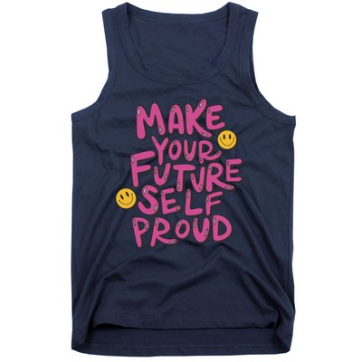 Make Your Future Self Proud Smiley Tank Top