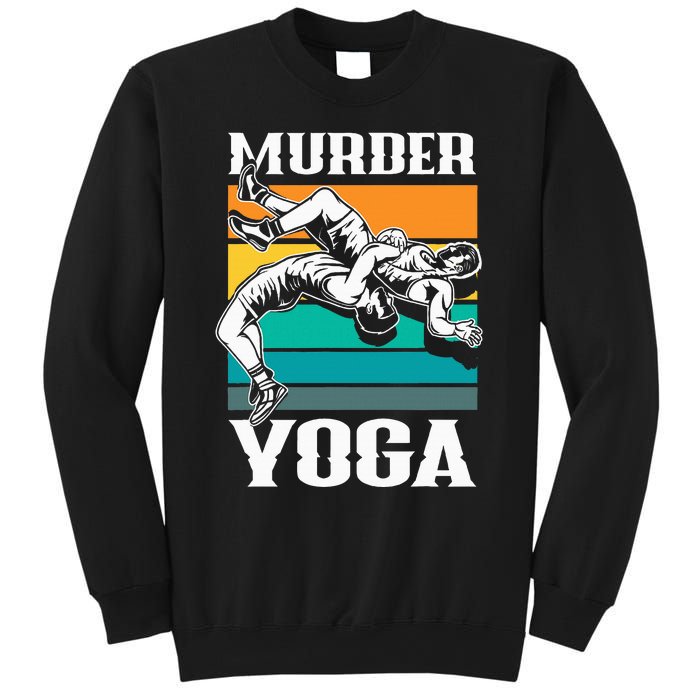 Murder Yoga Funny Retro Vintage Wrestler Wrestling Sweatshirt