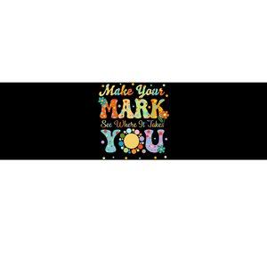 Make Your Funny Mark See Where It Takes You Bumper Sticker