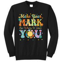 Make Your Funny Mark See Where It Takes You Tall Sweatshirt