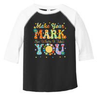 Make Your Funny Mark See Where It Takes You Toddler Fine Jersey T-Shirt