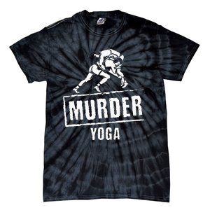 Murder Yoga Fighter Wrestling Gear Wrestling Rules Tie-Dye T-Shirt