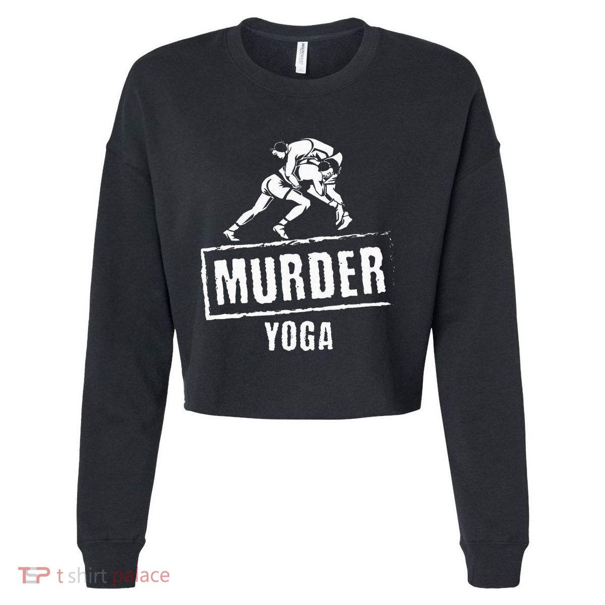 Murder Yoga Fighter Wrestling Gear Wrestling Rules Cropped Pullover Crew