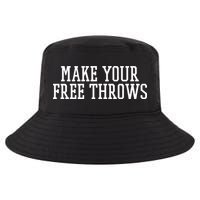 Make Your Free Throws Basketball Team Funny Parlay Betting Cool Comfort Performance Bucket Hat