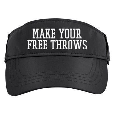 Make Your Free Throws Basketball Team Funny Parlay Betting Adult Drive Performance Visor