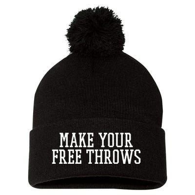 Make Your Free Throws Basketball Team Funny Parlay Betting Pom Pom 12in Knit Beanie