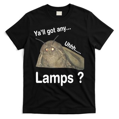 Moth Yall Got Any Lamps? Meme T-Shirt