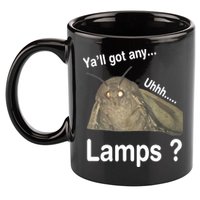 Moth Yall Got Any Lamps? Meme 11oz C Handle Ceramic Mug