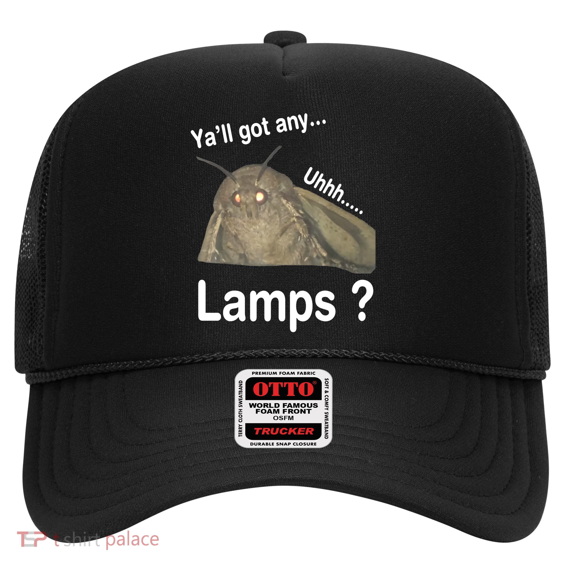Moth Yall Got Any Lamps? Meme Trucker Hat