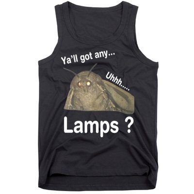 Moth Yall Got Any Lamps? Meme Tank Top