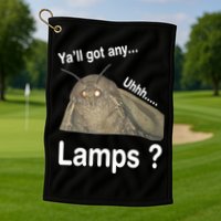 Moth Yall Got Any Lamps? Meme Golf Towel