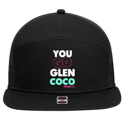 Mean You Go Glen Coco Bold Neon Text Funny Gift 7 Panel Mesh Trucker Snapback Hat