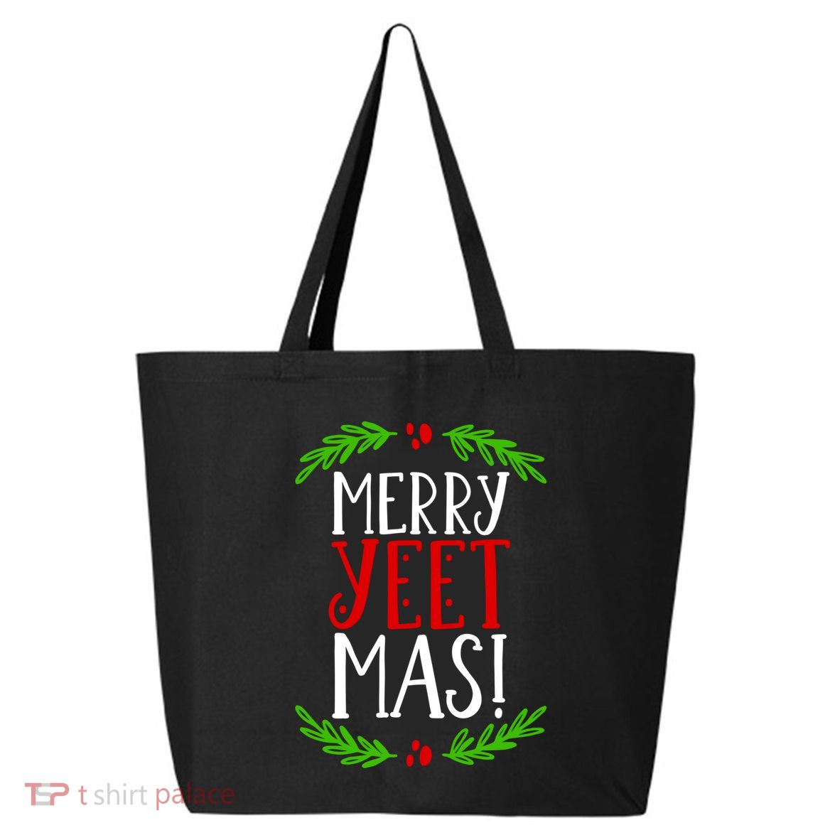 Merry Yeetmas Humorous Yeet Meme Pun Festive Joy Cheer Funny Gift 25L Jumbo Tote