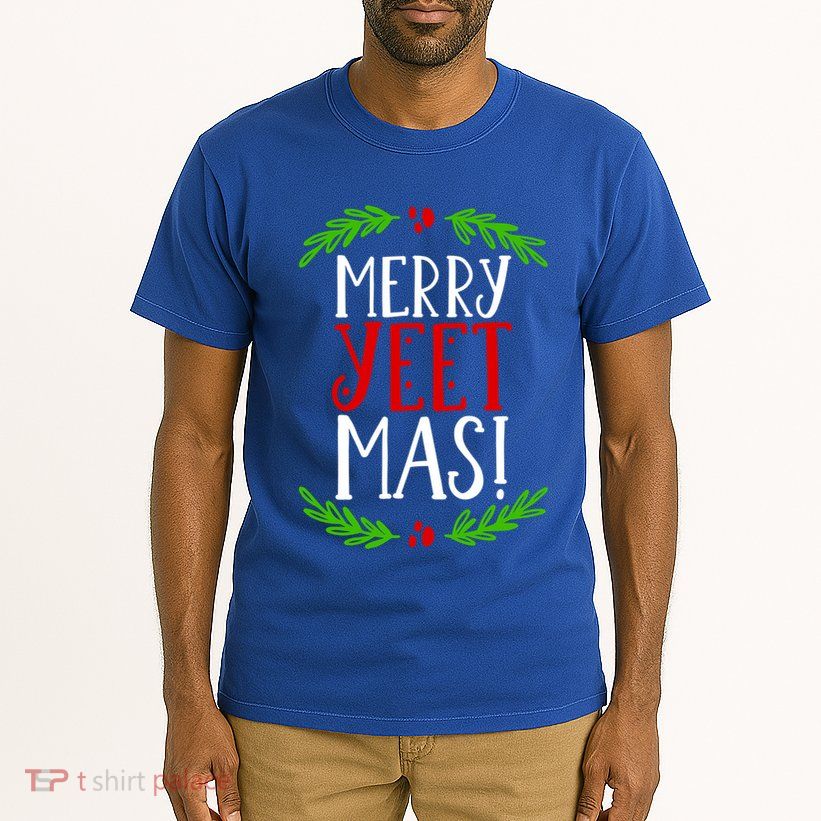 Merry Yeetmas Humorous Yeet Meme Pun Festive Joy Cheer Funny Gift Tall T-Shirt
