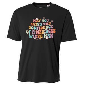 May You Have The Confidence Of A Mediocre White Man Feminism Cooling Performance Crew T-Shirt