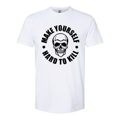 Make Yourself Hard To Kill Gamers Gaming Softstyle CVC T-Shirt