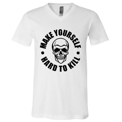 Make Yourself Hard To Kill Gamers Gaming V-Neck T-Shirt