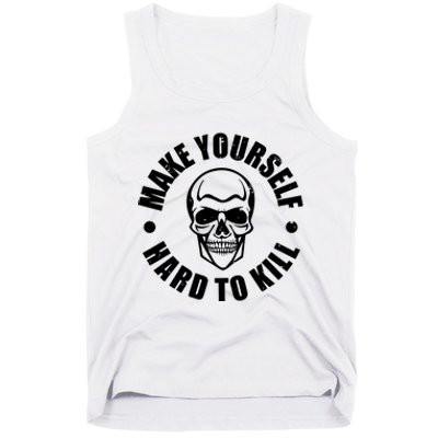 Make Yourself Hard To Kill Gamers Gaming Tank Top