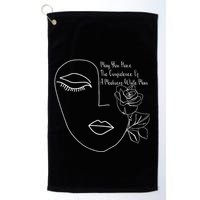 May You Have The Confidence Of A Mediocre White Man Feminist Golf Towel