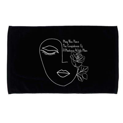 May You Have The Confidence Of A Mediocre White Man Feminist Microfiber Hand Towel