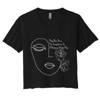 May You Have The Confidence Of A Mediocre White Man Feminist Crop Top