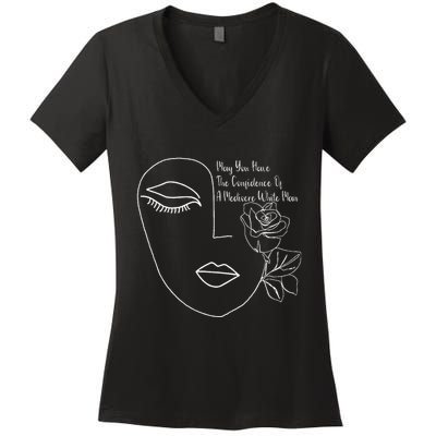 May You Have The Confidence Of A Mediocre White Man Feminist Women's V-Neck T-Shirt
