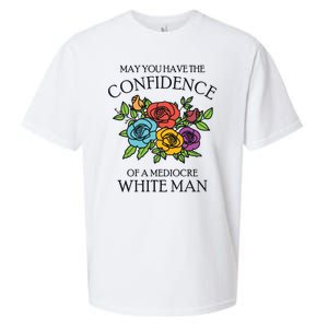 May You Have The Confidence Of A Mediocre White Man Sueded Cloud Jersey T-Shirt