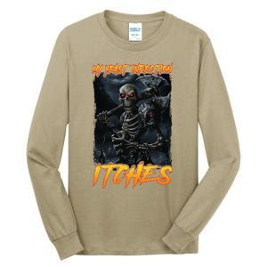 My Yeast Infection Itches Tall Long Sleeve T-Shirt