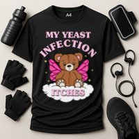 My Yeast Infection Itches Funny Meme Cooling Performance Crew T-Shirt