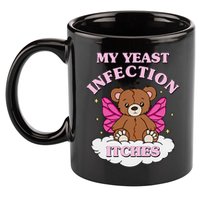 My Yeast Infection Itches Funny Meme 11oz C Handle Ceramic Mug
