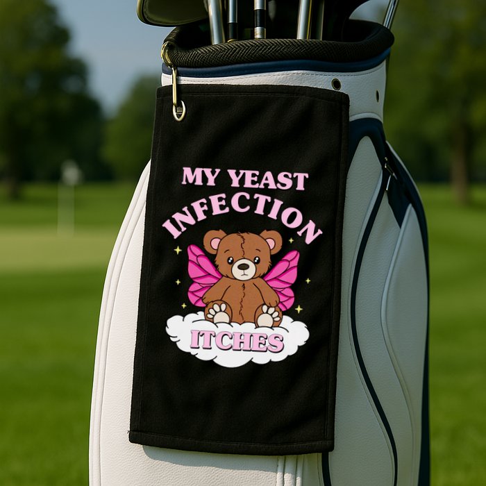 My Yeast Infection Itches Funny Meme Golf Towel