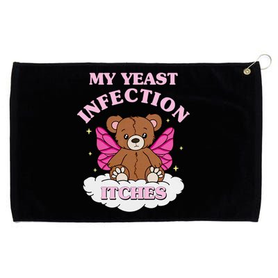 My Yeast Infection Itches Funny Meme Grommeted Golf Towel