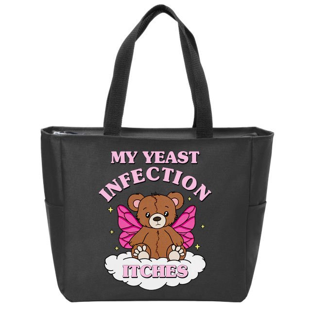 My Yeast Infection Itches Funny Meme Zip Tote Bag