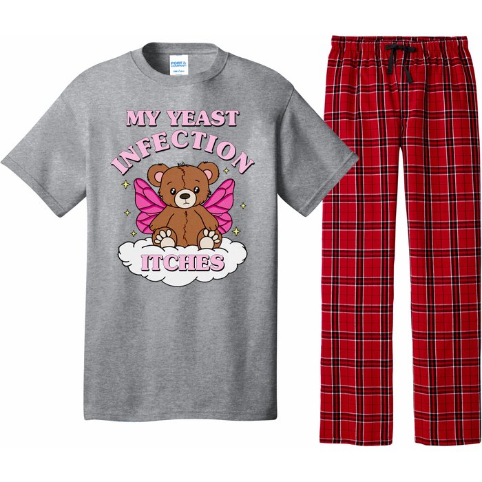 My Yeast Infection Itches Funny Meme Pajama Set