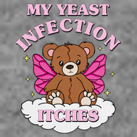 My Yeast Infection Itches Funny Meme Premium T-Shirt