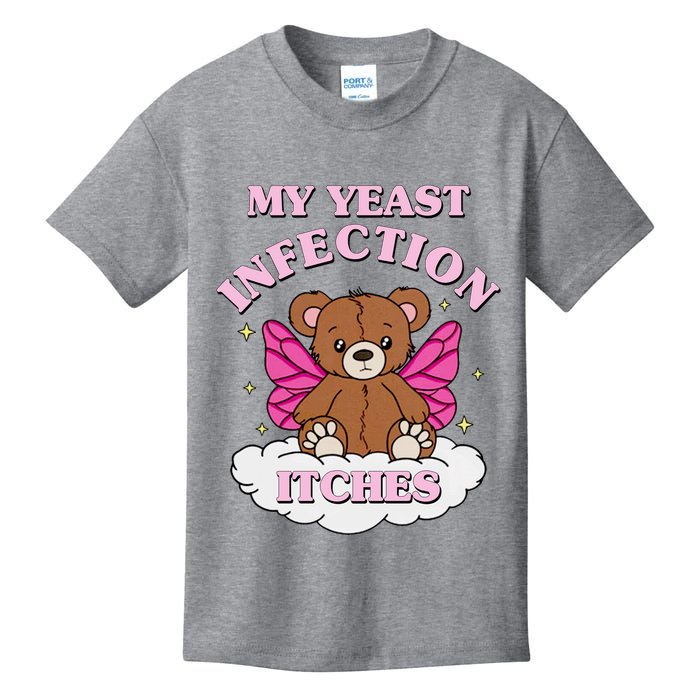 My Yeast Infection Itches Funny Meme Kids T-Shirt