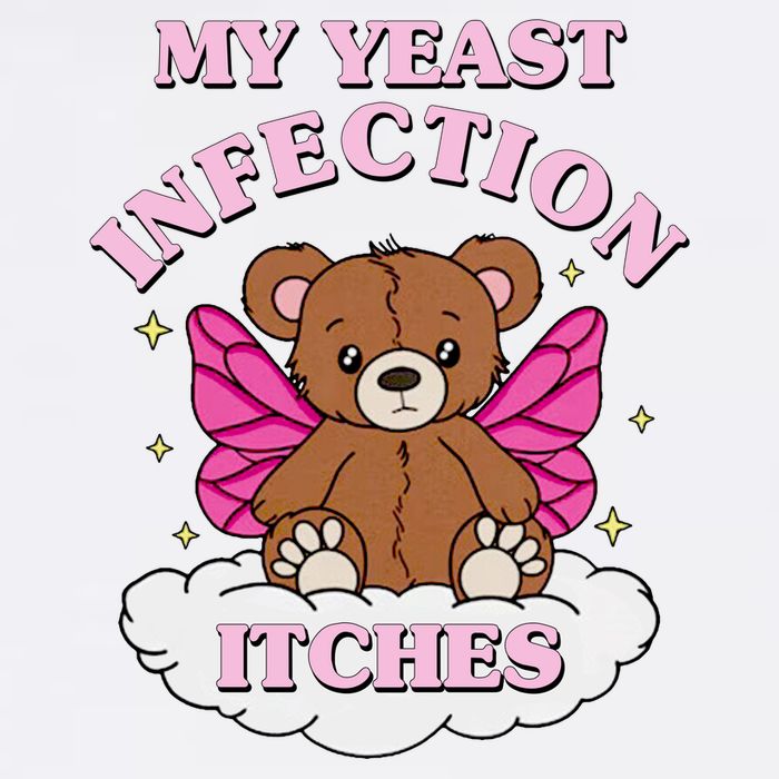 My Yeast Infection Itches Funny Meme Garment-Dyed Sweatshirt