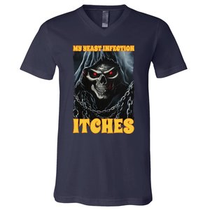 My Yeast Infection Itches V-Neck T-Shirt